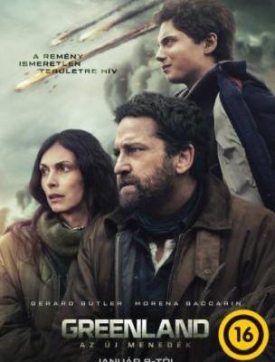 A Greenland: Az új menedék filmplakátja: John Garrity (Gerard Butler) komoly arccal néz előre, mellette Allison (Morena Baccarin) és fiuk látható kietlen tájon. A háttérben üstököscsíkok szántják az eget.